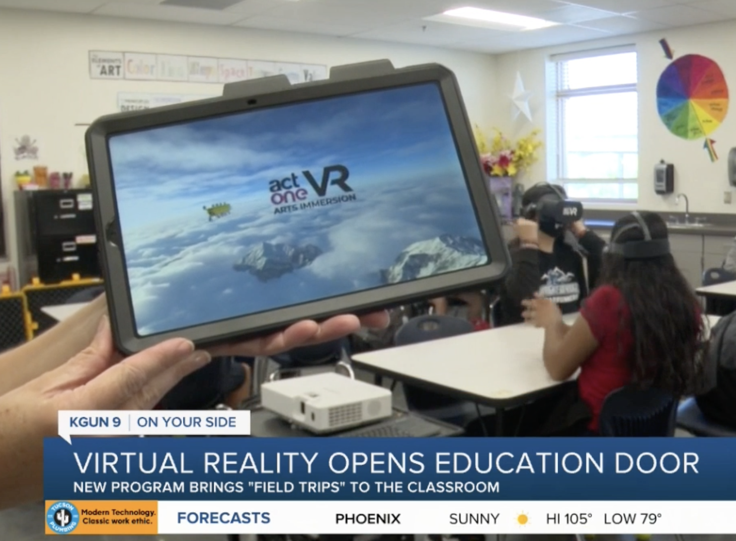 KGUN 9 Tucson Features Act One’s VR Arts Immersion Field Trip Program